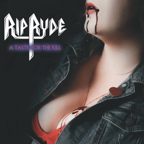Rip Ryde : A Taste for the Kill